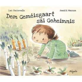 Dem Geméisgaart säi Geheimnis