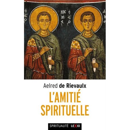 L'AMITIE SPIRITUELLE