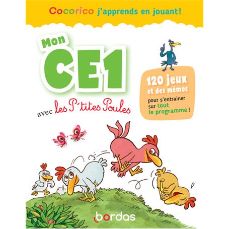 Cocorico J'apprends en jouant ! Mon CE1 avec les P'tites Poules