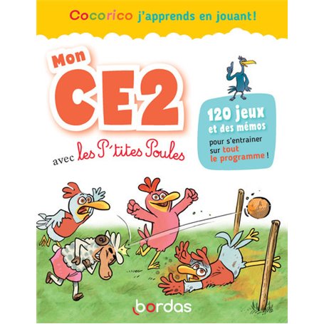 Cocorico J'apprends en jouant ! Mon CE2 avec les P'tites Poules