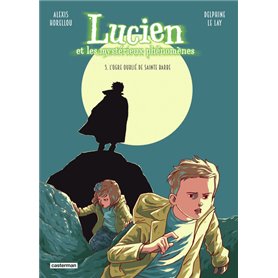 Lucien et les mystérieux phénomènes