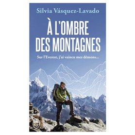 À l'ombre des montagnes