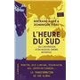 L'Heure du Sud ou l'invention d'un nouvel ordre mondial