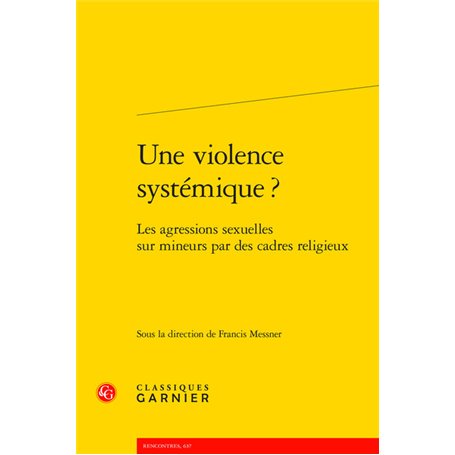 Une violence systémique ?