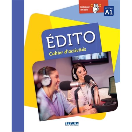 Édito A1 - édition 2015-2018 - Cahier + didierfle.app