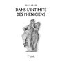 Dans l'intimité des Phéniciens