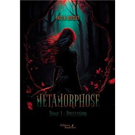 Métamorphose - Tome 1