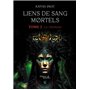 Liens de sang mortels - Tome 2