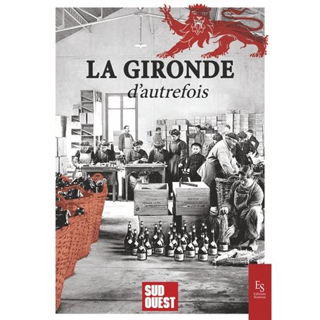 La Gironde d'autrefois