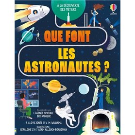 Que font les astronautes ? - A la découverte des métiers - Dès 9 ans