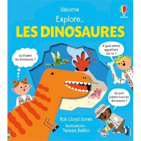 Explore ... Les dinosaures - Dès 5 ans