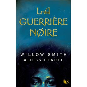 La Guerrière noire