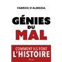 Génies du mal - Comment ils font l'histoire