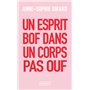 Un esprit bof dans un corps pas ouf - Un livre de développement personnel pour ceux qui n'en peuvent plus du développement perso