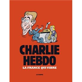 Charlie Hebdo - La France qui vibre 2024