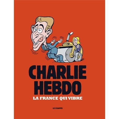 Charlie Hebdo - La France qui vibre 2024