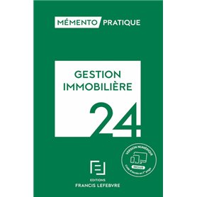 Mémento Gestion immobilière 2024