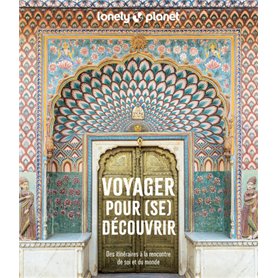 Voyager pour (se) découvrir