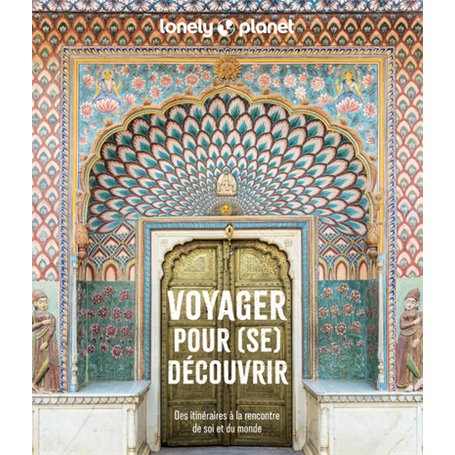 Voyager pour (se) découvrir