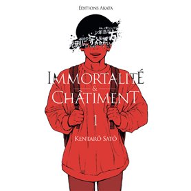 Immortalité et Châtiment - Tome 1