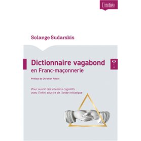 Dictionnaire vagabond en Franc-maçonnerie