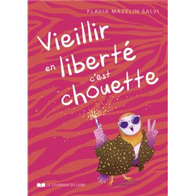 Vieillir en liberté