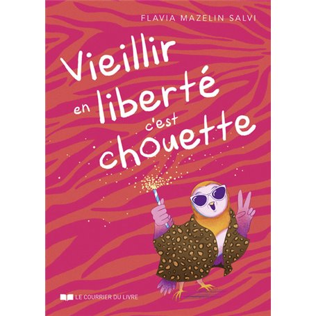 Vieillir en liberté