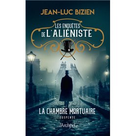 Les enquêtes de l'aliéniste - Tome 1 La chambre mortuaire