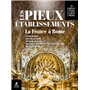 Les Pieux Etablissements - La France à Rome