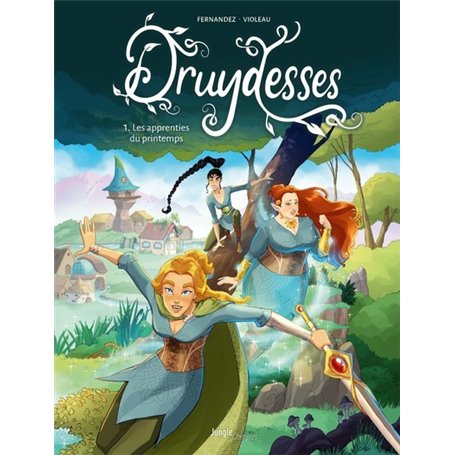 Druydesses - Tome 1 Les apprenties du printemps