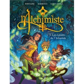 L'alchimiste - Tome 3 Les Géants de l'Atlantide