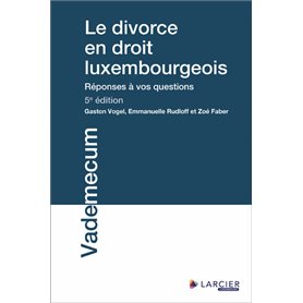 Le divorce en droit luxembourgeois 5ed