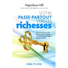 Votre passe-partout vers les richesses