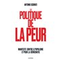 La Politique de la peur - Manifeste contre le populisme et pour la démocratie