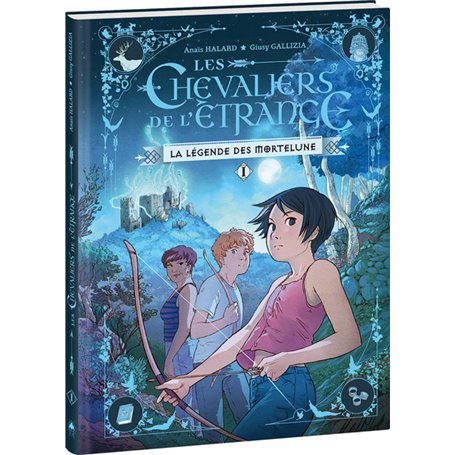 Les Chevaliers de l'Étrange - Tome 1