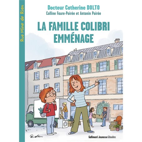 La famille Colibri emménage