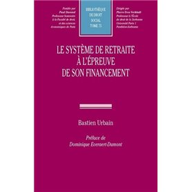 Le système de retraite à l'épreuve de son financement