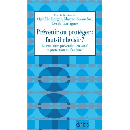 Prévenir ou protéger : faut-il choisir ?