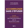 Accompagner sans s'épuiser