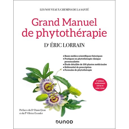 Grand Manuel de phytothérapie - 2e éd.