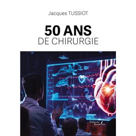 50 ans de chirurgie