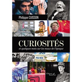 Curiosités - et quelques mots sur les maux de l'époque