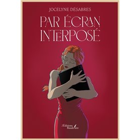 Par écran interposé