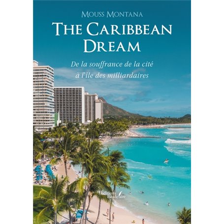 The Caribbean Dream