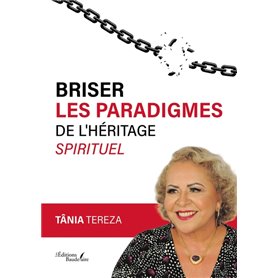 Briser les paradigmes de l'héritage spirituel