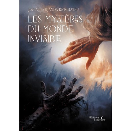 Les mystères du monde invisible