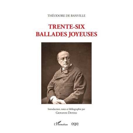 Théodore de Banville Trente-six ballades joyeuses