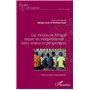 Les médias en Afrique depuis les Indépendances : bilan