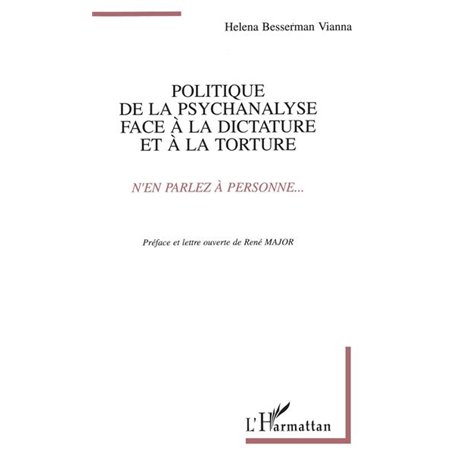 Politique de la psychanalyse face à la dictature et à la torture