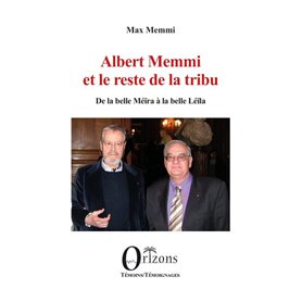 Albert Memmi et le reste de la tribu